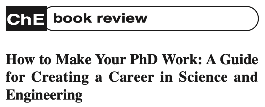 Book Review for Book Review for “How to Make Your PhD Work” by Thomas R. Coughlin